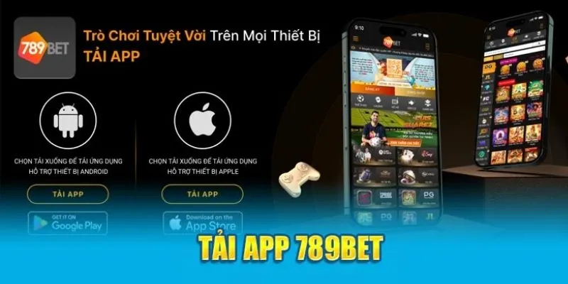 Hướng dẫn tải app 789Bet chi tiết cho cả hai hệ điều hành phổ biến hiện nay